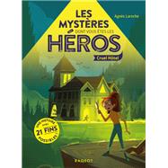 Mystres dont vous tes les hros - Cruel htel by Agns Laroche, 9782700274301