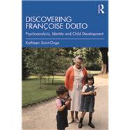 Discovering Franoise Dolto by Saint-onge, Kathleen, 9780367144302