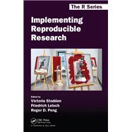 Implementing Reproducible Research by Victoria Stodden, 9780367834302