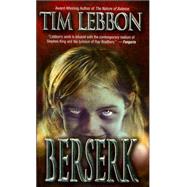 Berserk by Lebbon, Tim, 9780843954302