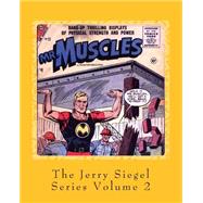 Mr. Muscles by Siegel, Jerry; Phillips, Rick L., 9781502504302