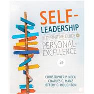 Self-leadership by Neck, Christopher P.; Manz, Charles C.; Houghton, Jeffery D., 9781544324302