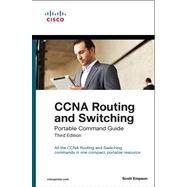 CCNA Routing and Switching Portable Command Guide by Empson, Scott, 9781587204302