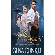 The Lady Meets Her Match by Conkle, Gina, 9781402294303