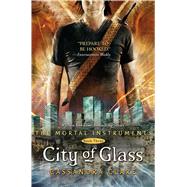 City of Glass by Clare, Cassandra, 9781416914303