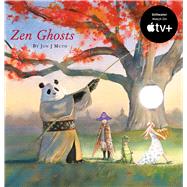 Zen Ghosts (A Stillwater and Friends Book) by Muth, Jon J; Muth, Jon J, 9780439634304