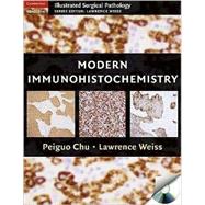 Modern Immunohistochemistry by Peiguo Chu , Lawrence Weiss, 9780521874304