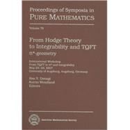 From Hodge Theory to Integrability and Tqft to Tt*-geometry by Donagi, Ron Y.; Wendland, Katrin, 9780821844304