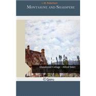 Montaigne and Shakspere by Robertson, J. M., 9781505314304