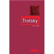 Leon Trotsky by Le Blanc, Paul, 9781780234304