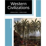 Western Civilizations by Cole, Joshua; Symes, Carol, 9780393614305