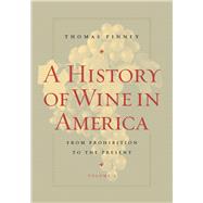 A History of Wine in America by Pinney, Thomas, 9780520254305