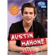 Austin Mahone (Real Bios) by Morreale, Marie, 9780531214305