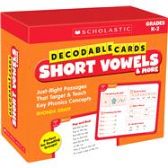 Decodable Cards: Short Vowels & More Just-Right Passages That Target & Teach Key Phonics Concepts by Graff, Rhonda, 9781338614305