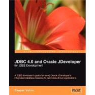 Jdbc 4.0 and Oracle Jdeveloper for J2ee Development by Vohra, Deepak, 9781847194305