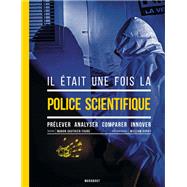 Il tait une fois la police scientifique by Manon Gauthier-Faure, 9782501174305