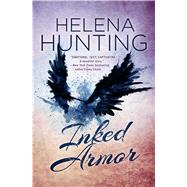 Inked Armor by Hunting, Helena, 9781476764306