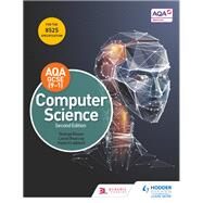 AQA GCSE Computer Science, Second Edition by George Rouse; Lorne Pearcey; Gavin Craddock; Ian Paget, 9781510484306