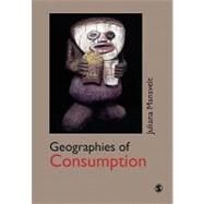 Geographies of Consumption by Juliana Mansvelt, 9780761974307