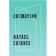 Cremation by Chirbes, Rafael; Miles, Valerie, 9780811224307