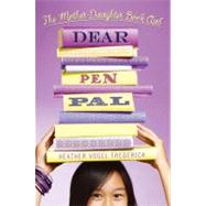 Dear Pen Pal by Frederick, Heather Vogel, 9781416974307