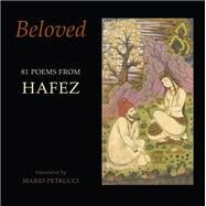 Beloved by Hafez; Petrucci, Mario; Kesgavarz, Fatemeh; Wenninger, Michael, 9781780374307