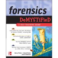 Forensics Demystified by Fisher, David; Fisher, Barry; Kolowski, Jason, 9780071454308