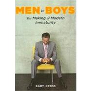 Men to Boys by Cross, Gary S., 9780231144308