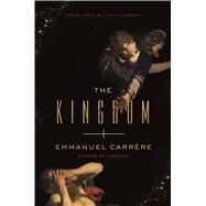 The Kingdom by Carrre, Emmanuel; Lambert, John, 9780374184308