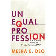 Unequal Profession by Deo, Meera E., 9781503604308