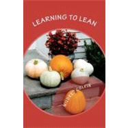 Learning to Lean by Colvin, Mildred, 9781463794309