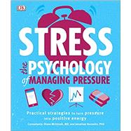 Stress by McIntosh, Diane, M.D.; Horowitz, Jonathan, Ph.D.; Kaye, Megan (CON), 9781465464309