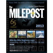 The Milepost 2013 by Valencia, Kris, 9781892154309