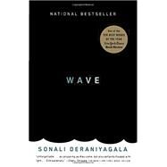 Wave by DERANIYAGALA, SONALI, 9780345804310