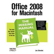 Office 2008 For Macintosh: The Missing Manual by Elferdink, Jim, 9780596514310
