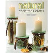 Natural Christmas Crafts by Butterer, Ilona, 9780811714310