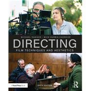 Directing: Film Techniques and Aesthetics by Rabiger, Michael; Hurbis-cherrier, Mick, 9780815394310