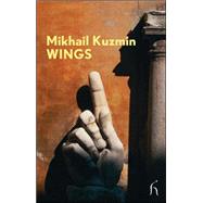 Wings by Kuzmin, Mikhail; Aplin, Hugh; Bailey, Paul, 9781843914310