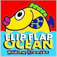 Flip Flap Ocean by Crowson, Andrew, 9781856024310