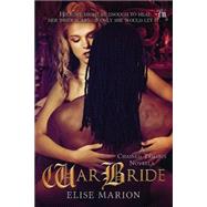War Bride by Marion, Elise, 9781519724311