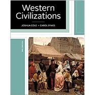 Western Civilizations by Cole, Joshua; Symes, Carol, 9780393614312