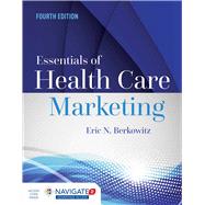Essentials of Health Care Marketing by Berkowitz, Eric N., 9781284094312