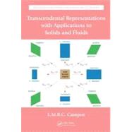 Transcendental Representations with Applications to Solids and Fluids by Braga da Costa Campos; Luis Ma, 9781439834312