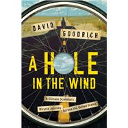 A Hole in the Wind by Goodrich, David, 9781681774312
