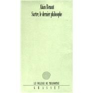 Sartre, le dernier philosophe by Alain Renaut, 9782246444312