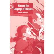 Men and the Language of Emotions by Galasinski, Dariusz, 9780230554313