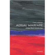 Aerial Warfare: A Very Short Introduction by Ledwidge, Frank, 9780198804314