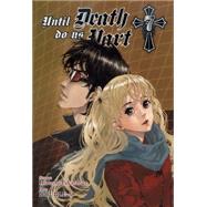 Until Death Do Us Part, Vol. 7 by Takashige, Hiroshi; DOUBLE-S, 9780316224314
