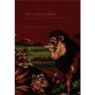 The Lion Shares: A Collection of Short Stories by Mazzarella, Charles, 9781453504314