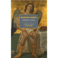 Margery Kempe by Gluck, Robert; Toibin, Colm, 9781681374314